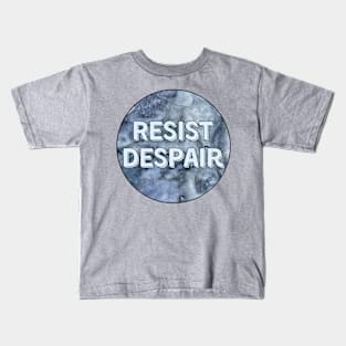 Resist Despair Blue Watercolor Kids T-Shirt